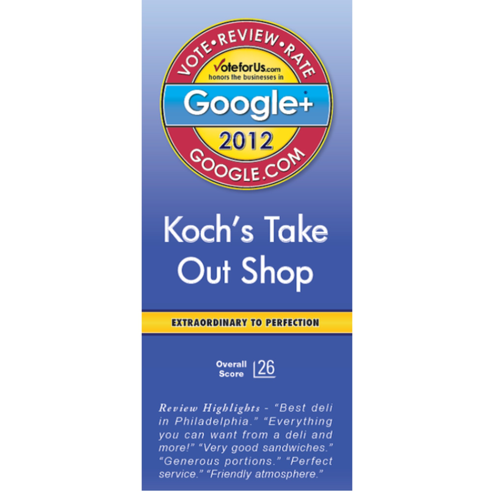 Koch's Deli Google+ 2012 award for "Extraordinary to Perfection" with customer review highlights.